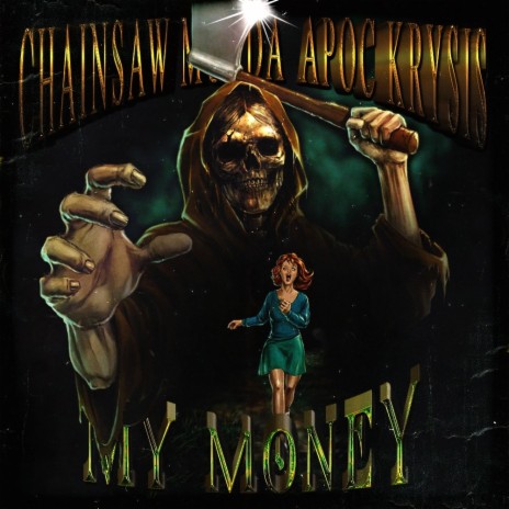 MY MONEY ft. Apoc Krysis | Boomplay Music