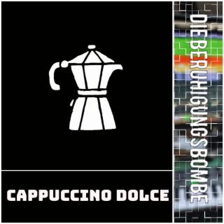 Cappuccino Dolce lyrics | Boomplay Music