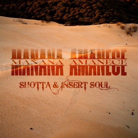 Mañana Amanece ft. Insert Soul & xinkoa | Boomplay Music