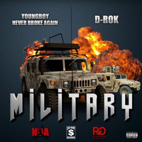 Military ft. YoungBoy Never Broke Again & D-Rok
