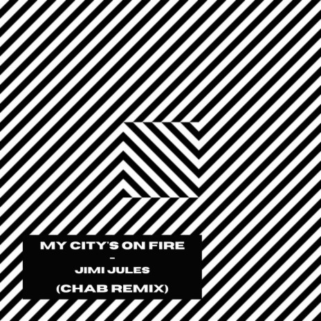 My City's On Fire (Original Mix)