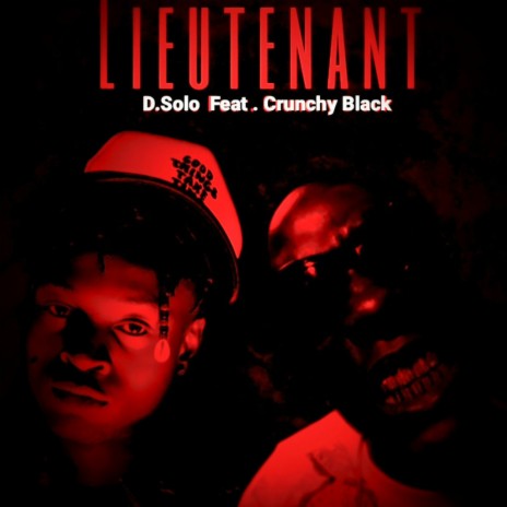 Lieutenant Remix ft. Crunchy Black | Boomplay Music