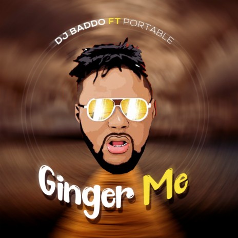 Ginger ft. Portable | Boomplay Music