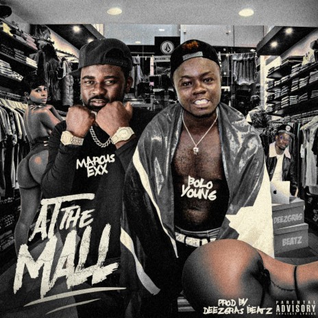 AT THE MALL ft. Bolo Young | Boomplay Music
