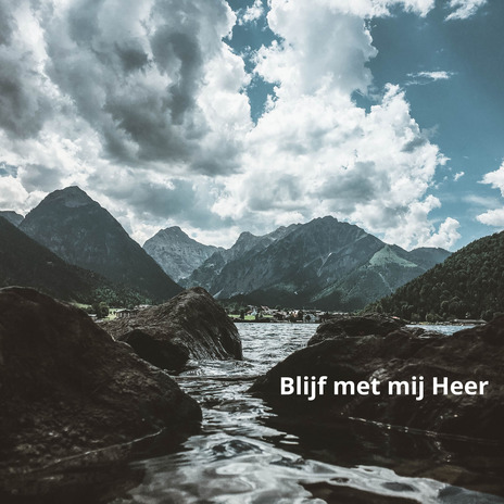 Blijf met mij Heer | Boomplay Music