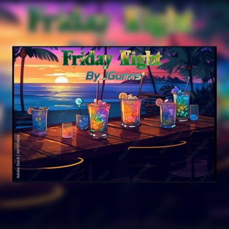 Friday Night (Official audio) | Boomplay Music