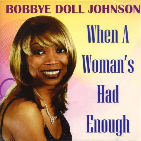 When A Woman's Had Enough | Boomplay Music