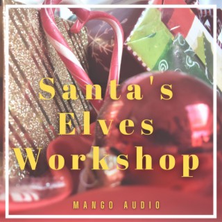 Santa's Elves Workshop