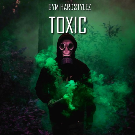 TOXIC | Boomplay Music