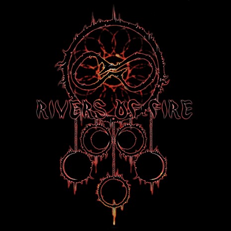 Rivers Of Fire | Boomplay Music