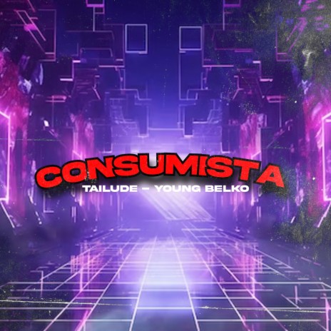 Consumista ft. Tailude | Boomplay Music