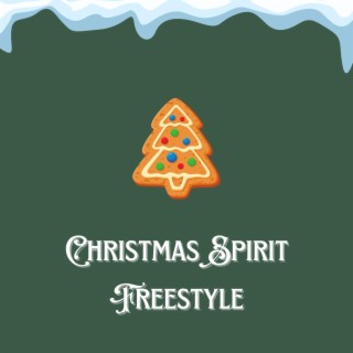Christmas Spirit Freestyle