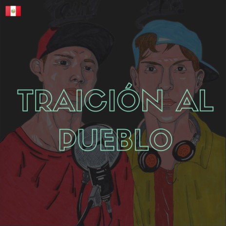 Traición al Pueblo ft. La 5ta Villa | Boomplay Music