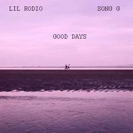 Good Days ft. Song G | Boomplay Music