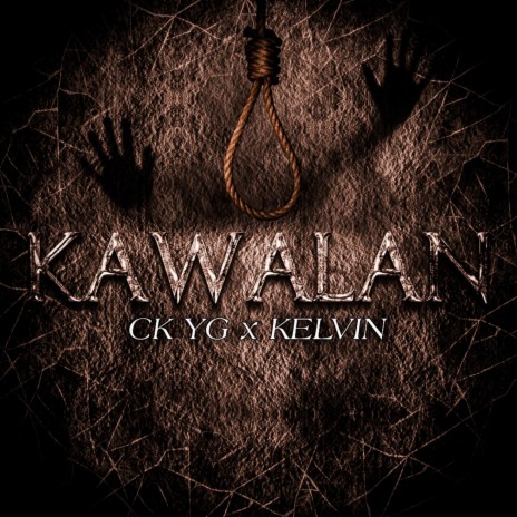 Kawalan ft. CK YG | Boomplay Music