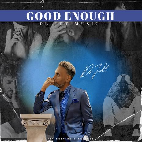 Good Enough | Boomplay Music