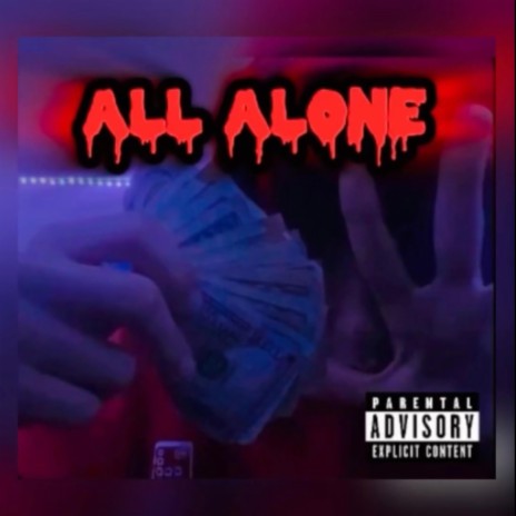 All Alone | Boomplay Music