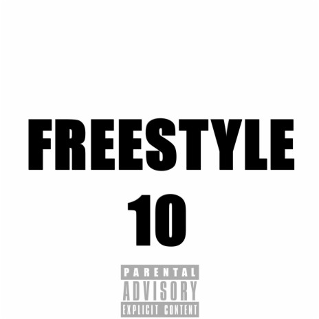 Freestyle 10 | Boomplay Music