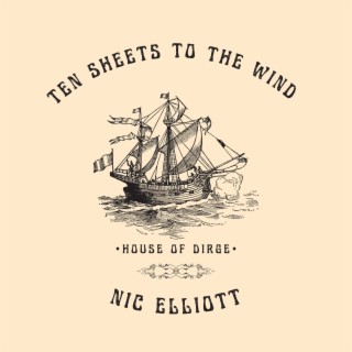 Ten Sheets To The Wind