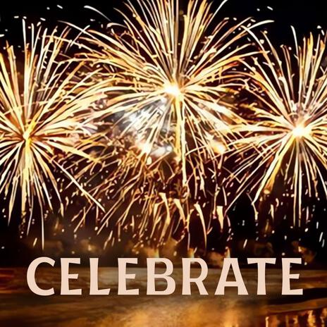 Celebrate | Boomplay Music