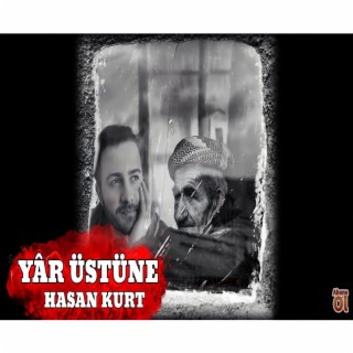 YÂR ÜSTÜNE - ŞİİRLİ