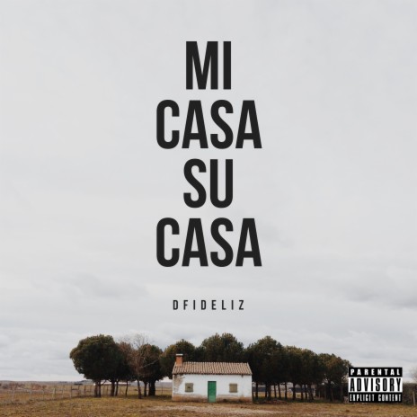 Mi Casa Su Casa | Boomplay Music