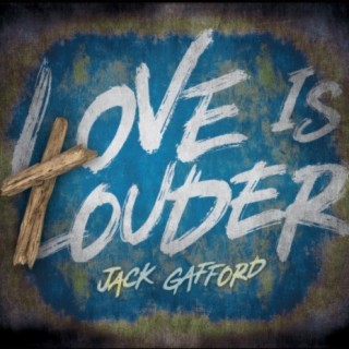 Love Is Louder