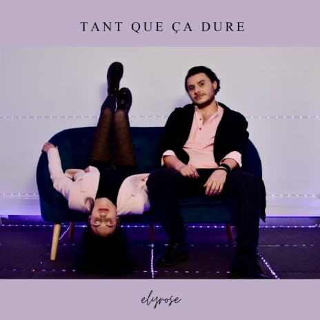 Tant que ça dure | Boomplay Music