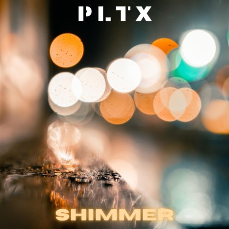 Shimmer | Boomplay Music