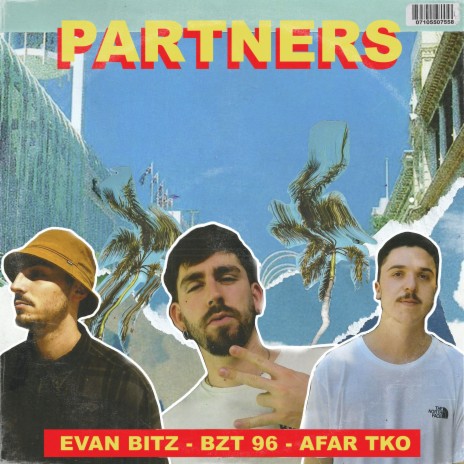 Partners ft. BZT 96 & Evan Bitz | Boomplay Music