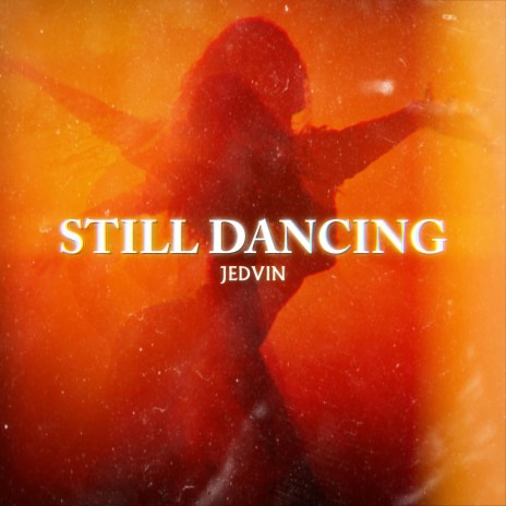 Still Dancing