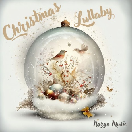 Christmas Lullaby | Boomplay Music