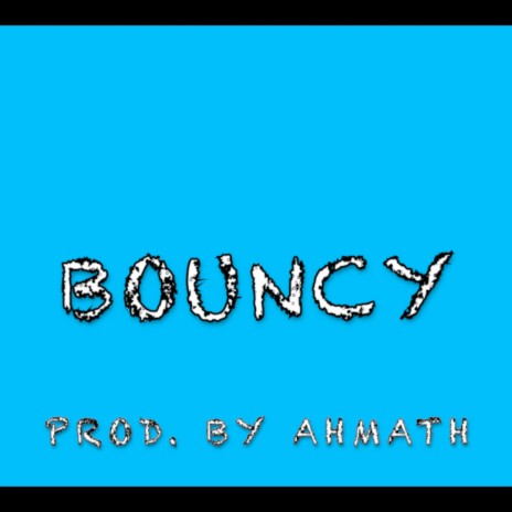 Bouncy | Boomplay Music