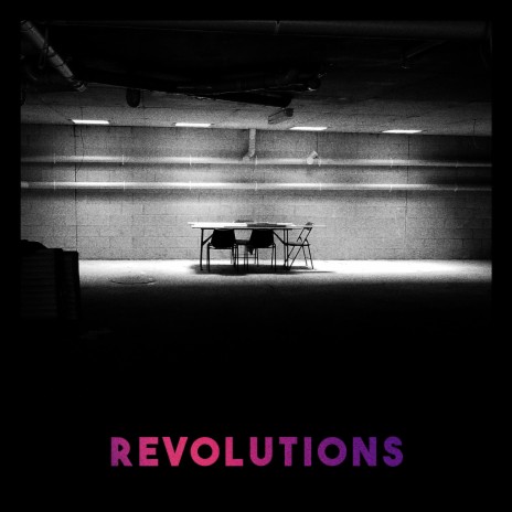 Revolutions | Boomplay Music