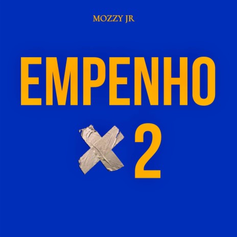 EMPENHO X2 | Boomplay Music