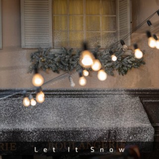 Let It Snow