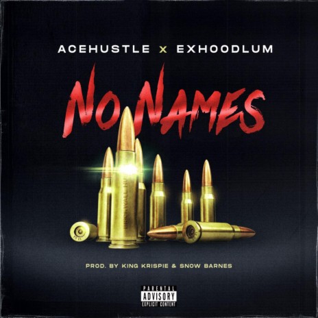 No Names ft. ExHoodlum | Boomplay Music