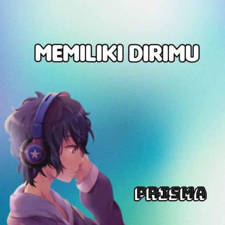 Memiliki Dirimu | Boomplay Music