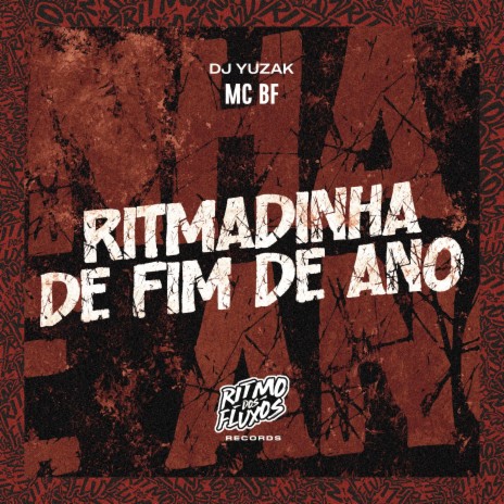 Ritmadinha de Fim de Ano ft. DJ Yuzak | Boomplay Music