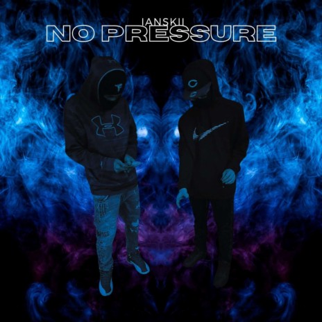 No pressure | Boomplay Music