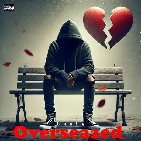 Overseazed | Boomplay Music