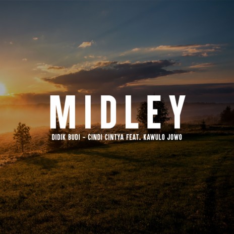 Midley ft. Cindi Cintya & Kawulo Jowo | Boomplay Music