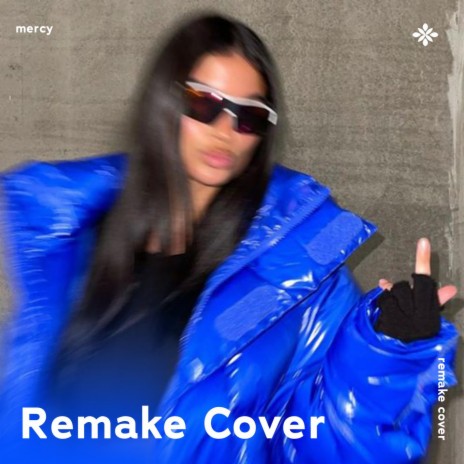 Mercy - Remake Cover ft. Popular Covers Tazzy & Tazzy | Boomplay Music