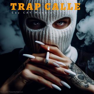 Trap Calle