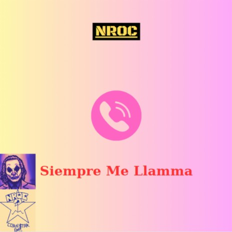 Siempre Me Llamma | Boomplay Music