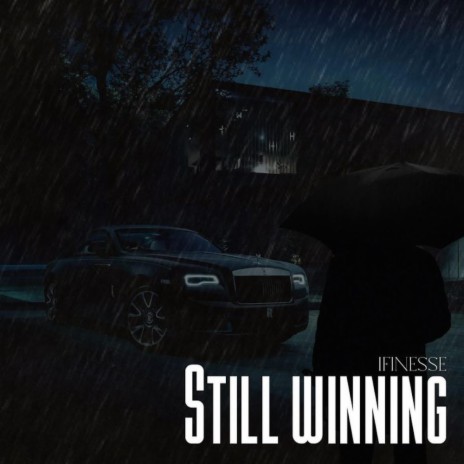 Still Winning | Boomplay Music