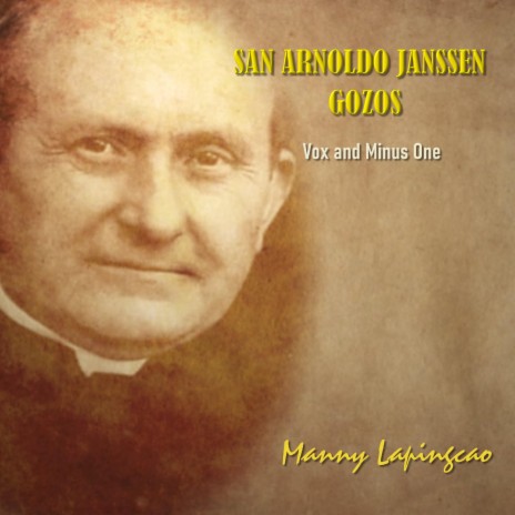 San Arnoldo Janssen Gozos | Boomplay Music