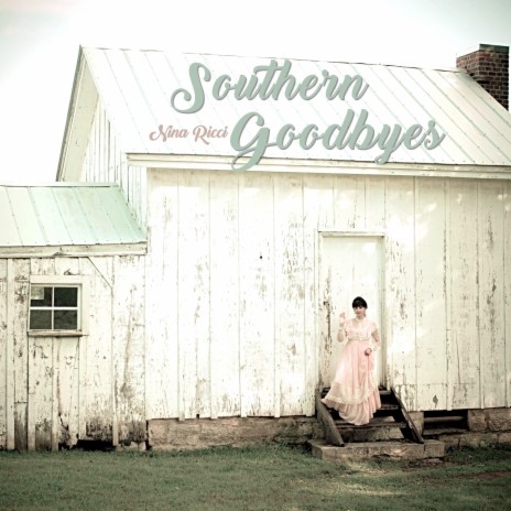 Southern Goodbyes | Boomplay Music