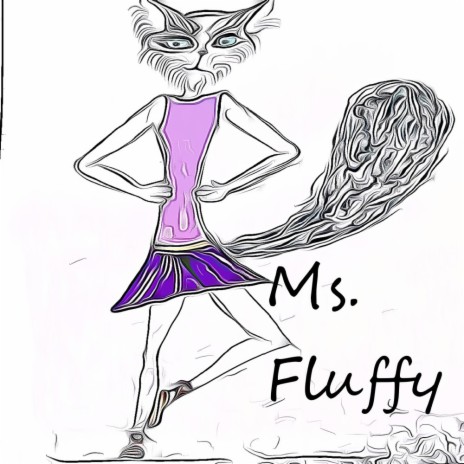 Ms. Fluffy | Boomplay Music