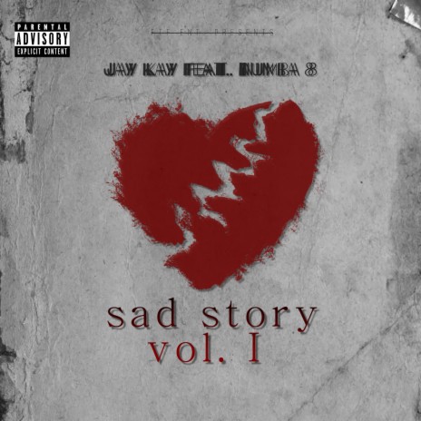 Sad Story ft. Numba 8 | Boomplay Music